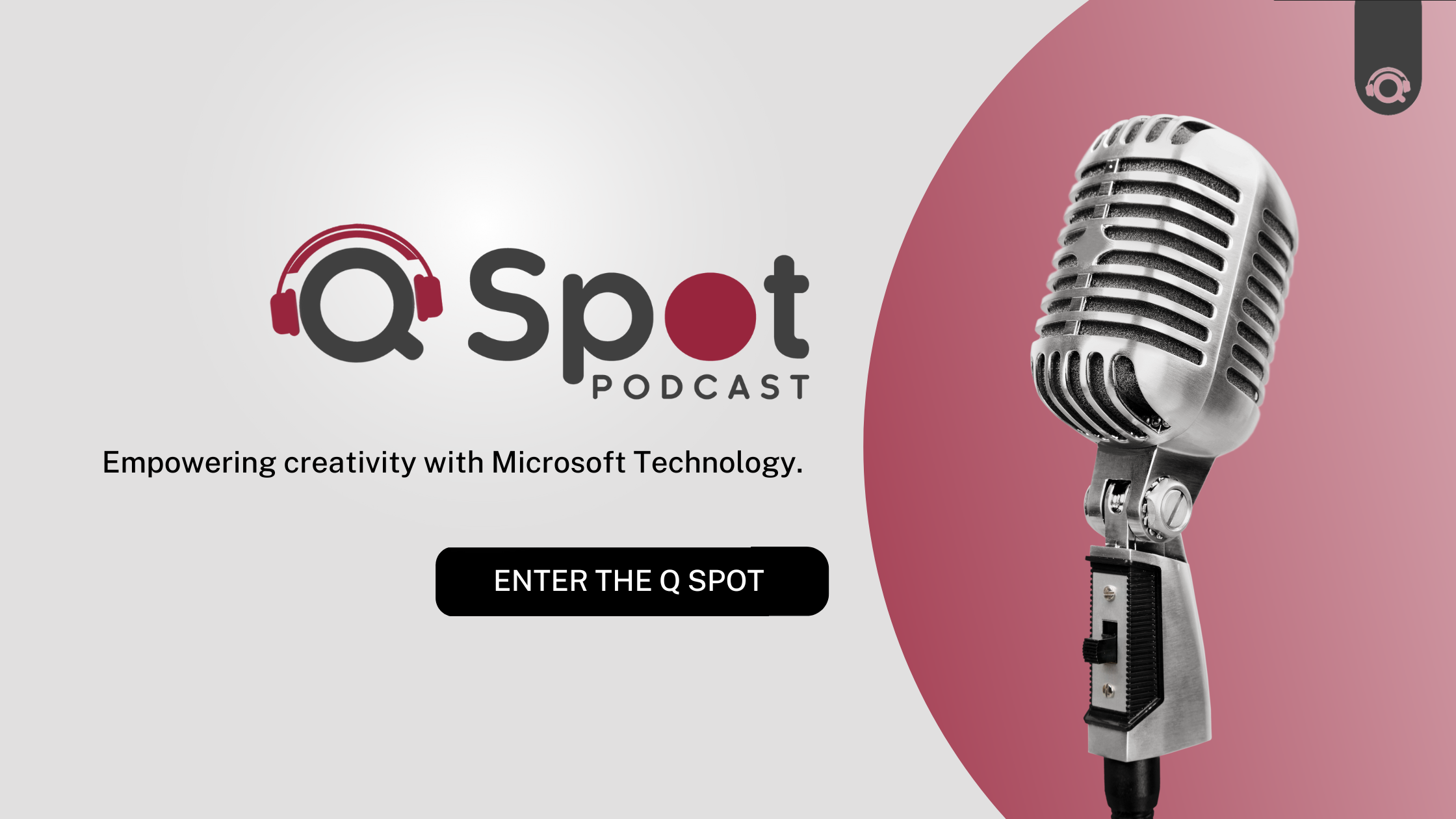 Introducing The Q Spot Podcast – Get Your Fix of Microsoft Tech