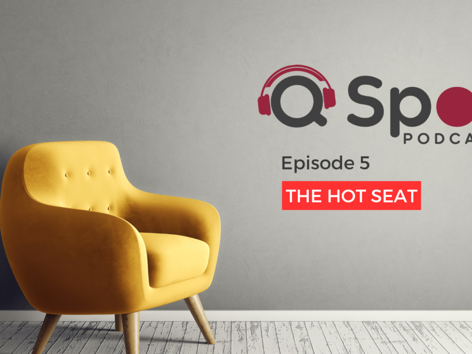 Q Spot- The hot seat